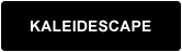 Kaleidescape